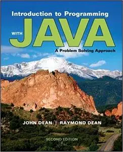 Introduction to Programming with Java: A Problem Solving Approach (2nd Edition)