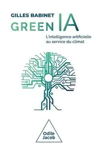 Gilles Babinet, "Green IA: L'intelligence artificielle au service du climat"