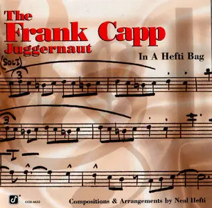 Frank Capp Juggernaut (Big Band) - In A Hefti Bag (1995)