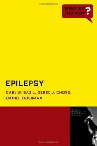 Epilepsy (What Do I Do Now?) (repost)