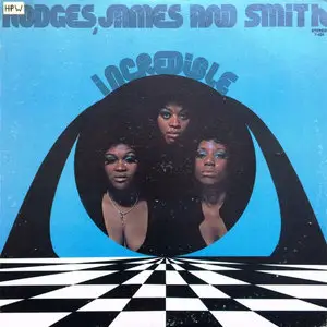Hodges, James & Smith - Incredible (1973)