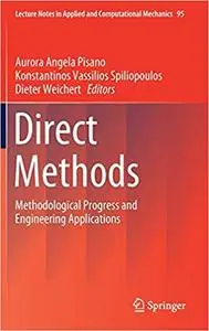 Direct Methods: Methodological Progress and Engineering Applications (Lecture Notes in Applied and Computational Mechanics