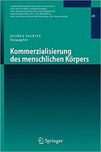 Kommerzialisierung des menschlichen Körpers (Repost)