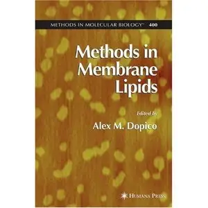 Methods in Membrane Lipids (Methods in Molecular Biology) (repost)