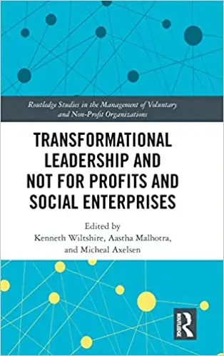 Transformational Leadership and Not for Profits and Social Enterprises