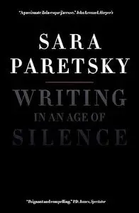 Writing in an Age of Silence