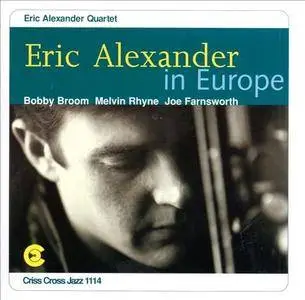 Eric Alexander - In Europe (1996)