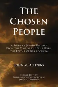 «The Chosen People» by John Allegro