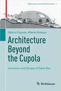 Architecture Beyond the Cupola