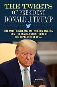 The Tweets of President Donald J. Trump (Repost)