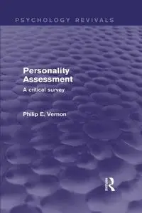 Personality Assessment: A Critical Survey