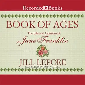 «Book of Ages» by Jill Lepore