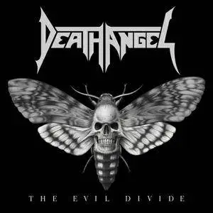 Death Angel - The Evil Divide (2016) [Limited Edition]