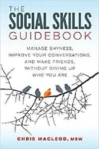 The Social Skills Guidebook  [Repost]