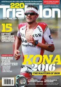 220 Triathlon Australia - Issue 40 2016
