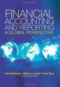 Financial Accounting and Reporting A Global Perspective [Repost]