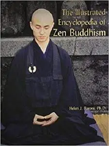 The Illustrated Encyclopedia of Zen Buddhism [Repost]