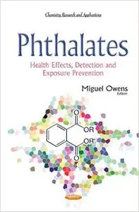 Phthalates: Health Effects, Detection and Exposure Prevention