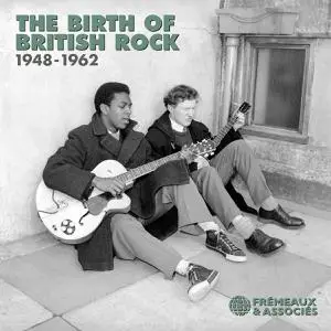 VA - The Birth of British Rock, 1948-1962 (2022)