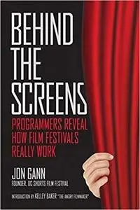 Behind the Screens: Programmers Reveal How Film Festivals Really Work