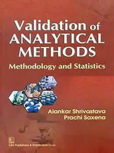 Validation of Analytical Methods: Methodology and Statistics
