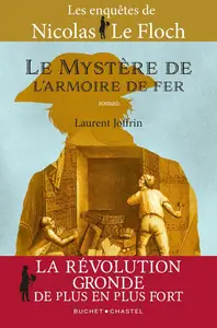 Laurent Joffrin, "Le mystère de l'armoire de fer: Les aventures de Nicolas Le Floch"