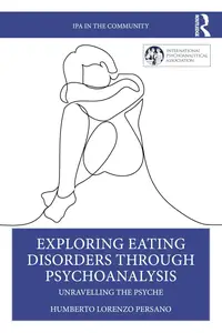 Exploring Eating Disorders Through Psychoanalysis (IPA in the Community)