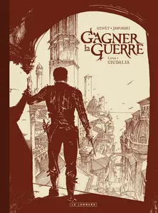 Gagner La Guerre - Tome 1 - Ciudalia (Noir & Blanc)