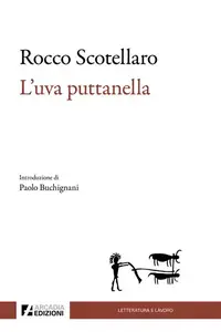 L'uva puttanella - Rocco Scotellaro