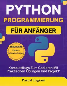 Python Programmierung für Anfänger (German Edition)