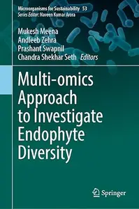 Multi-omics Approach to Investigate Endophyte Diversity