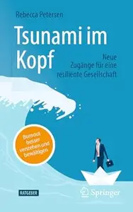Tsunami im Kopf – Burnout besser verstehen und bewältigen