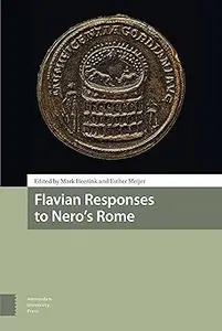 Flavian Responses to Nero's Rome