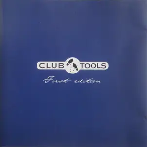 VA - Club Tools - First Edition (1999)