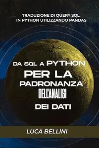 DA SQL A PYTHON PER LA PADRONANZA DELL'ANALISI DEI DATI: Traduzione di query SQL in Python utilizzando Pandas