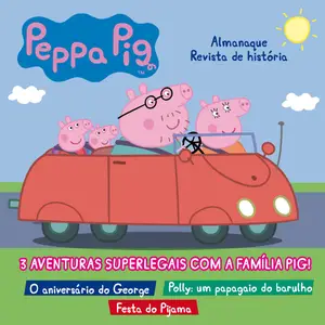 Histórias da Peppa Pig - 25 Abril 2025