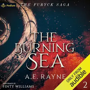 The Burning Sea: The Furyck Saga