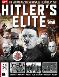History of War Hitler's Elite - 2nd Edition - 16 May 2024