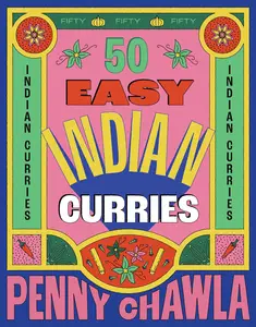 50 Easy Indian Curries