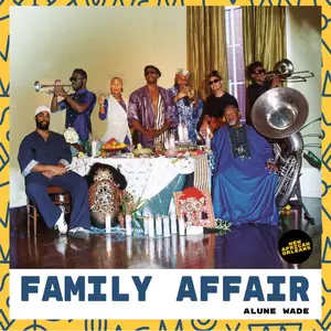 Alune Wade - Family Affair (2026) [Official Digital Download 24/48]