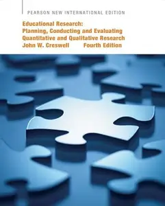 Educational Research: : planning, conducting, and evaluating quantitative and qualitative research, fourth edition