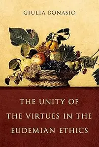 The Unity of the Virtues in the Eudemian Ethics