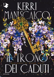 Kerri Maniscalco - Il trono dei caduti