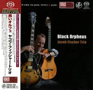 Jacob Fischer Trio - Black Orpheus (2013) [Japan 2016] SACD ISO + DSD64 + Hi-Res FLAC