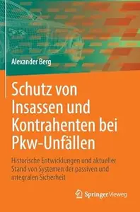 Schutz von Insassen und Kontrahenten bei Pkw-Unfällen
