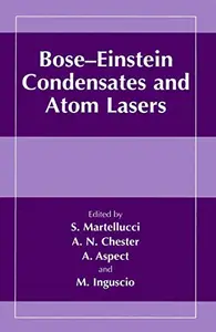 Bose-Einstein Condensates and Atom Lasers