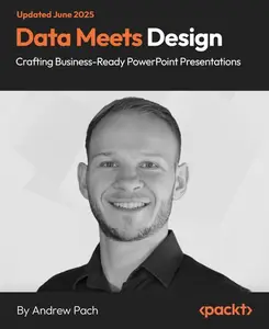 Data Meets Design - Crafting Business-Ready PowerPoint Presentations