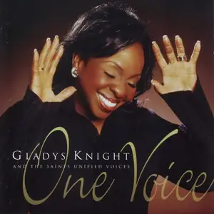 Gladys Knight and the Saints Unified Voices - One Voice (2005) CD-Rip