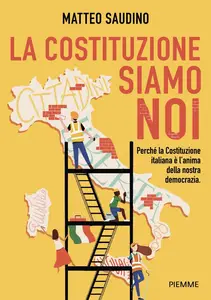 La Costituzione siamo noi - Matteo Saudino