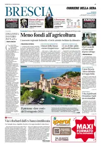 Corriere della Sera Brescia - 17 Agosto 2025
